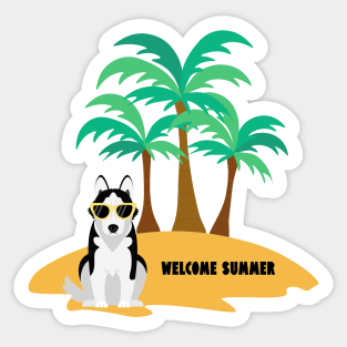 Welcome Summer with Husky Dog Wearing Sunglasses on Beach with Palms Sticker